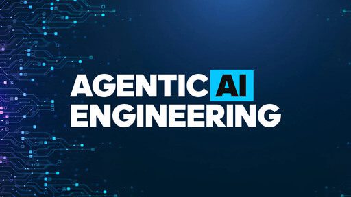 Agentic AI Engineering